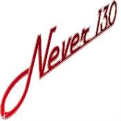 NEVER130