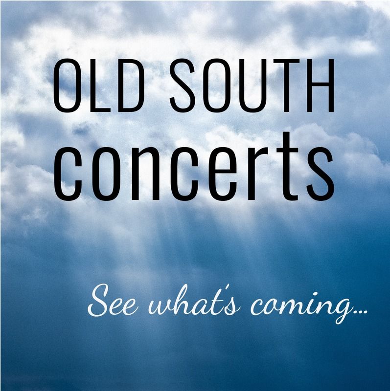 Old South Concert Series. Links to news and events.