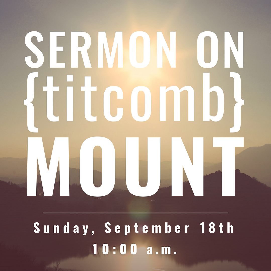Titcomb Mountain service--September 18th. Links to news and events.
