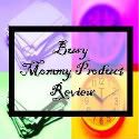  Busy Mommy Product Review