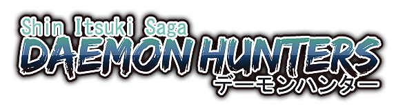 Shin Itsuki Saga. DAEMON HUNTERS