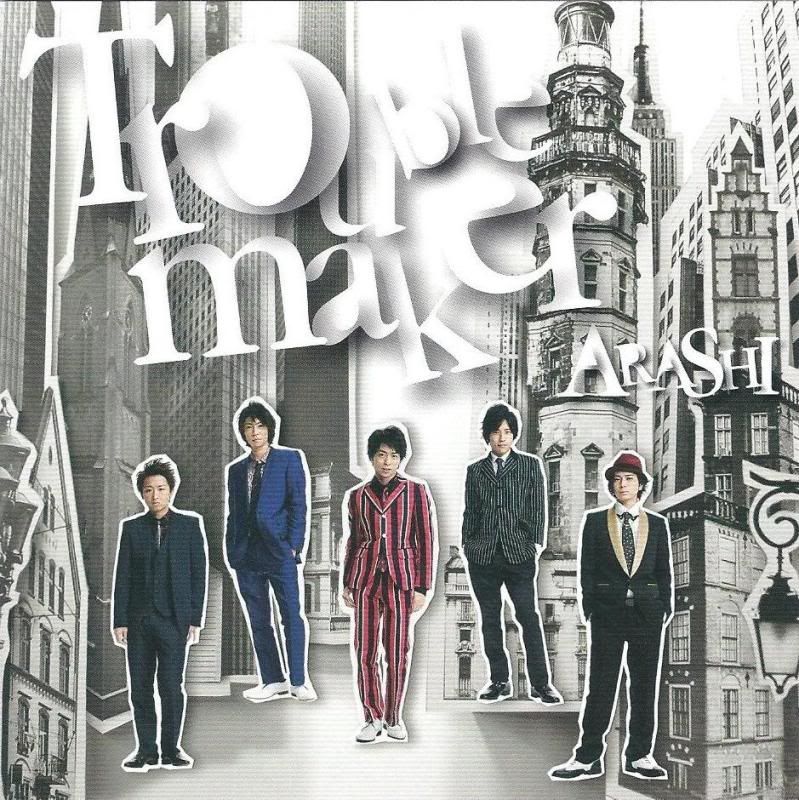 http://i27.photobucket.com/albums/c197/erhanz88/futarinomusic/Arashi-Troublemaker2.jpg