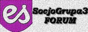 Forum Socjologia grupa 3 Strona Gwna