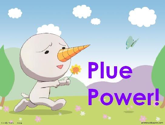 Plue is the Very DEFINITION of Power!